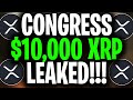 Xrp ripple  us congress leaked xrp document  projected 10000 per xrp