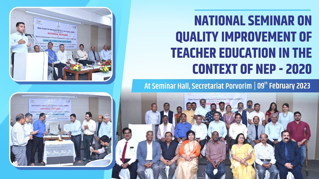 National Seminar on Quality Improvement of Teacher Education in the ...