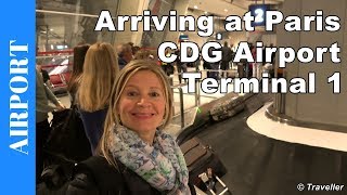 ARRIVING AT PARIS CHARLES DE GAULLE Airport Terminal 1 - Arrival Procedure, Baggage Reclaim & Taxi
