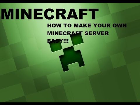 Minecraft  how to make your own server EASY!! - YouTube