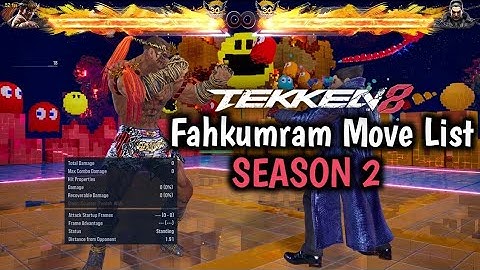 Fahkumram Move List [TEKKEN 8] Season 2