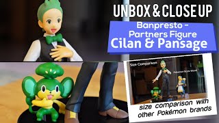 Unbox / Close Up: Cilan & Pansage by Banpresto Partners Figure / Size Comparison Pokemon Figures