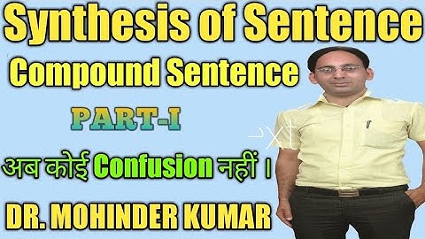 Synthesis | Compound Sentence | Cumulative Conjunctions | Oxbridge English |