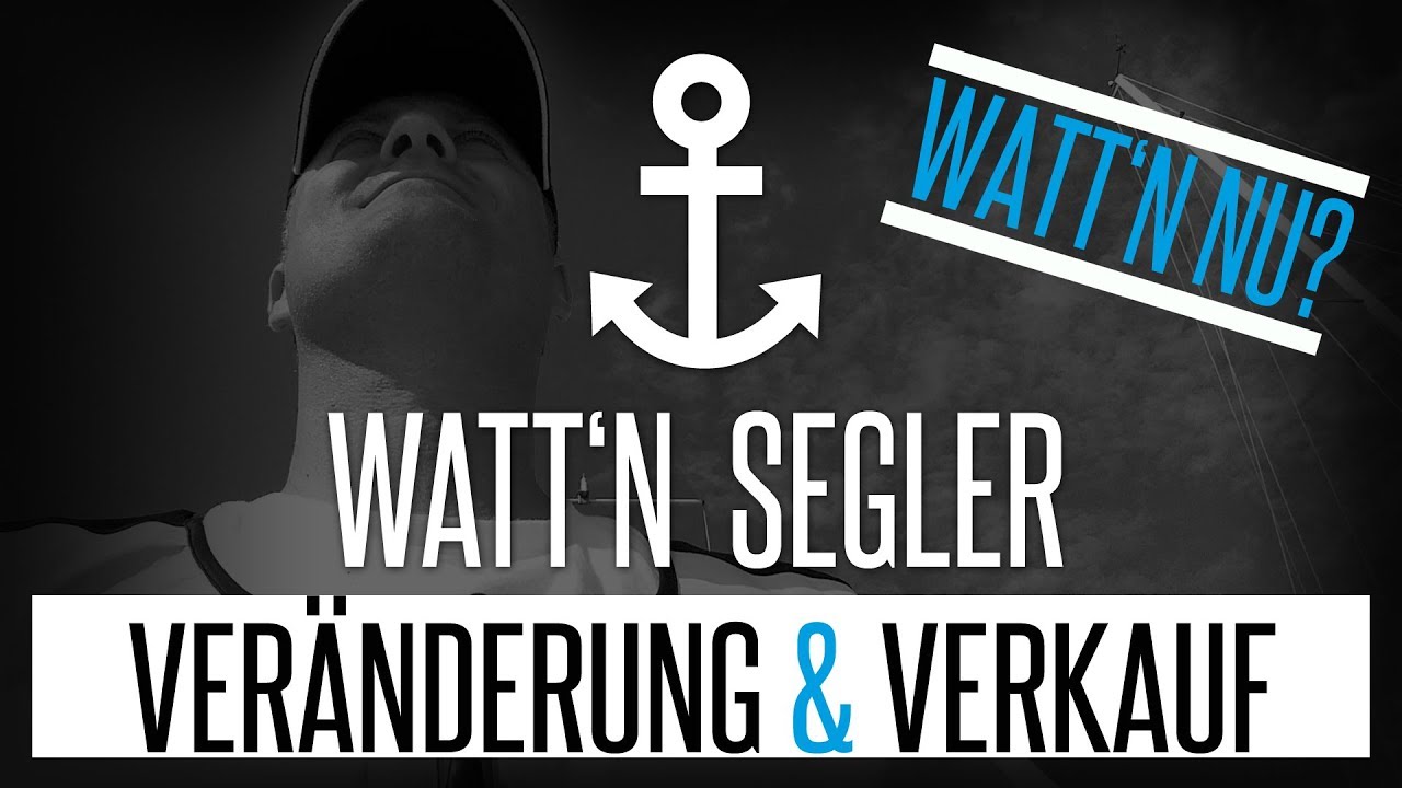 WATT'N NU? Der Watt'n Segler steht zum Verkauf!