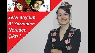 Nerden Çıktı Bu Selvi Boylum Al Yazmalım