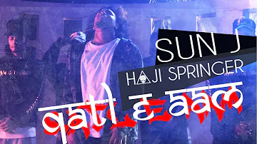 QATL-E-AAM - Sun J ft Haji Springer | Official Music Video | Desi Hip Hop