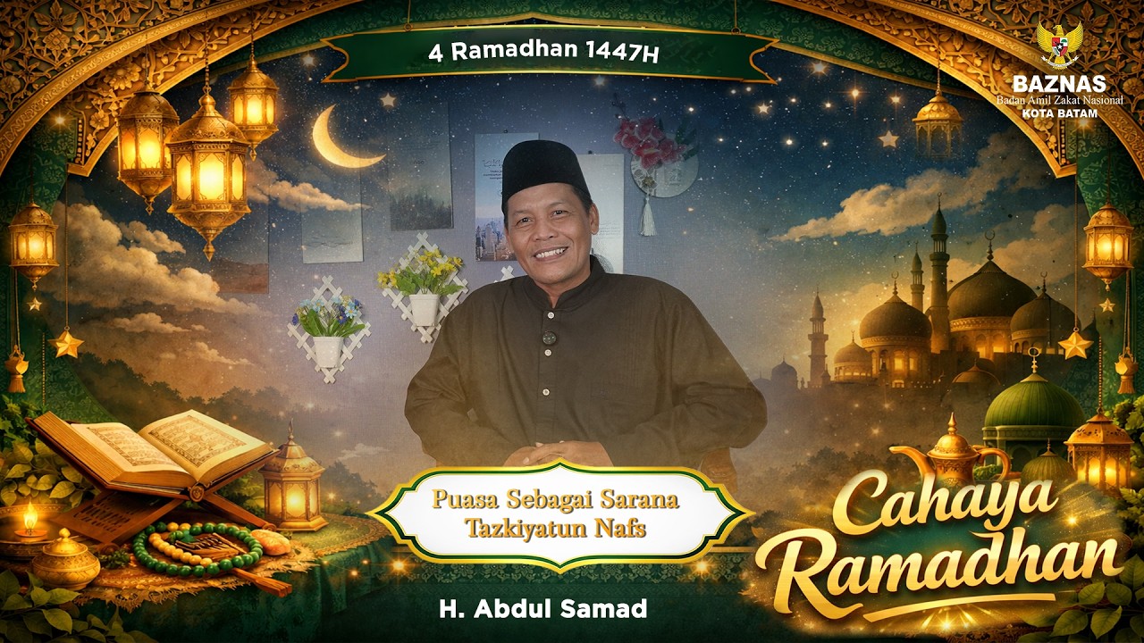 Puasa Sebagai Sarana Tazkiyatun Nafs | Cahaya Ramadhan Eps 4