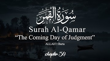 Surah Al-Qamar (سورة القمر) | The Moon Split & Nations Were Destroyed | Mustafa-Raad-Al-Azzawi