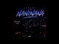 NANINANA 