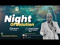 NIGHT OF SOLUTION FEBRUARY