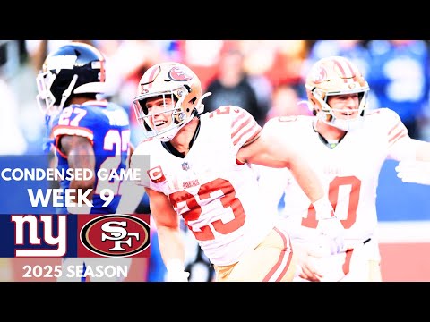 Giants vs 49ers 2025 Week 9 Condensed Game | NFL Highlights