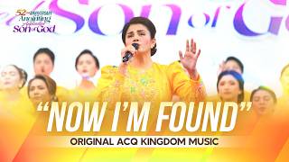 'Now I'm Found' by Sis. Dyan | Original ACQ Kingdom Music