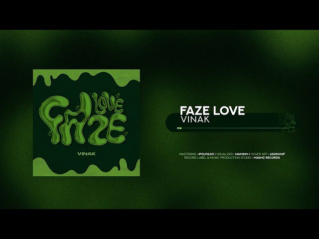 Vinak - Faze Love , Orginal Audio (Lyrics)