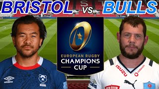 BRISTOL vs BULLS Champions Cup 2024 Live Commentary