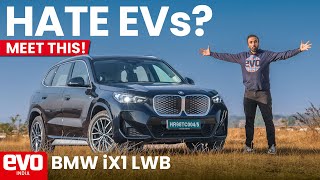 EVs are impractical and expensive BMW iX1 LWB wants you to think again | @Evoindia