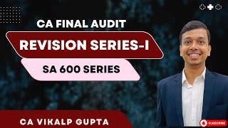 SA 600 Series || Revision for May 2025 CA Final