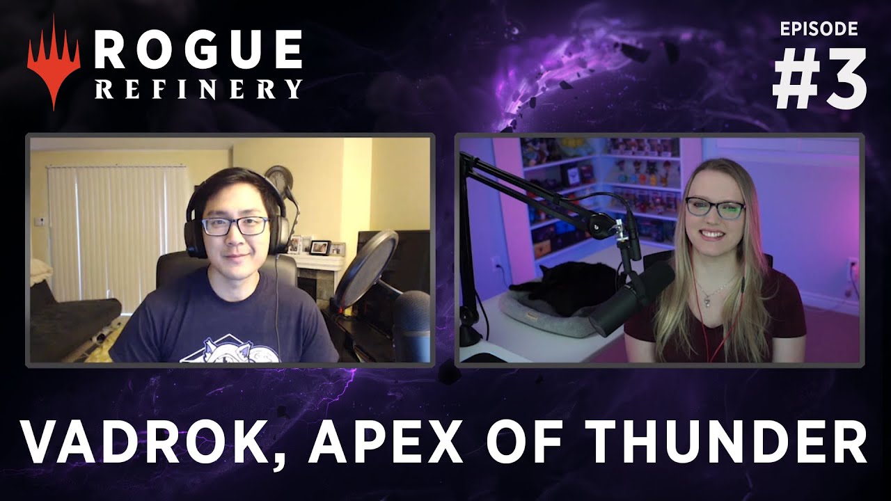 Vadrok, Apex of Thunder | Rogue Refinery | Ep. 3
