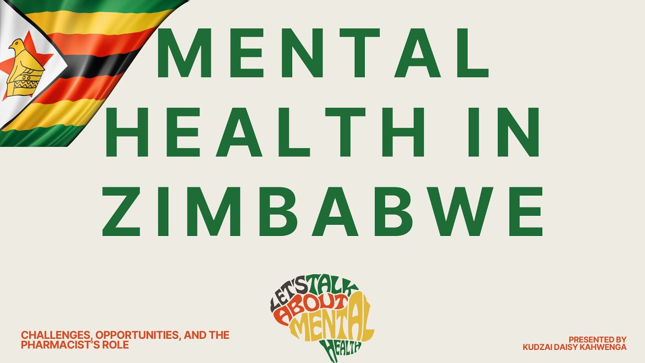 Mental Health in Zimbabwe: Challenges, Opportunities, and the Pharmacist’s Role
