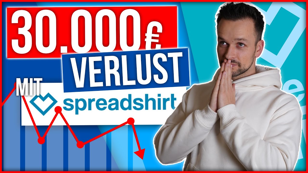 TSHIRT BUSINESS Warum du mit SPREADSHIRT sehr viel Geld VERLIEREN