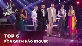 Top 6 - "Por Quem Não Esqueci" | Gala | The Voice Portugal 2023