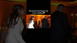 My Parents Showed Me Up At My Wedding