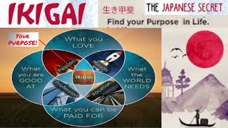 IKIGAI | A Japanese Philosophy for Finding Purpose