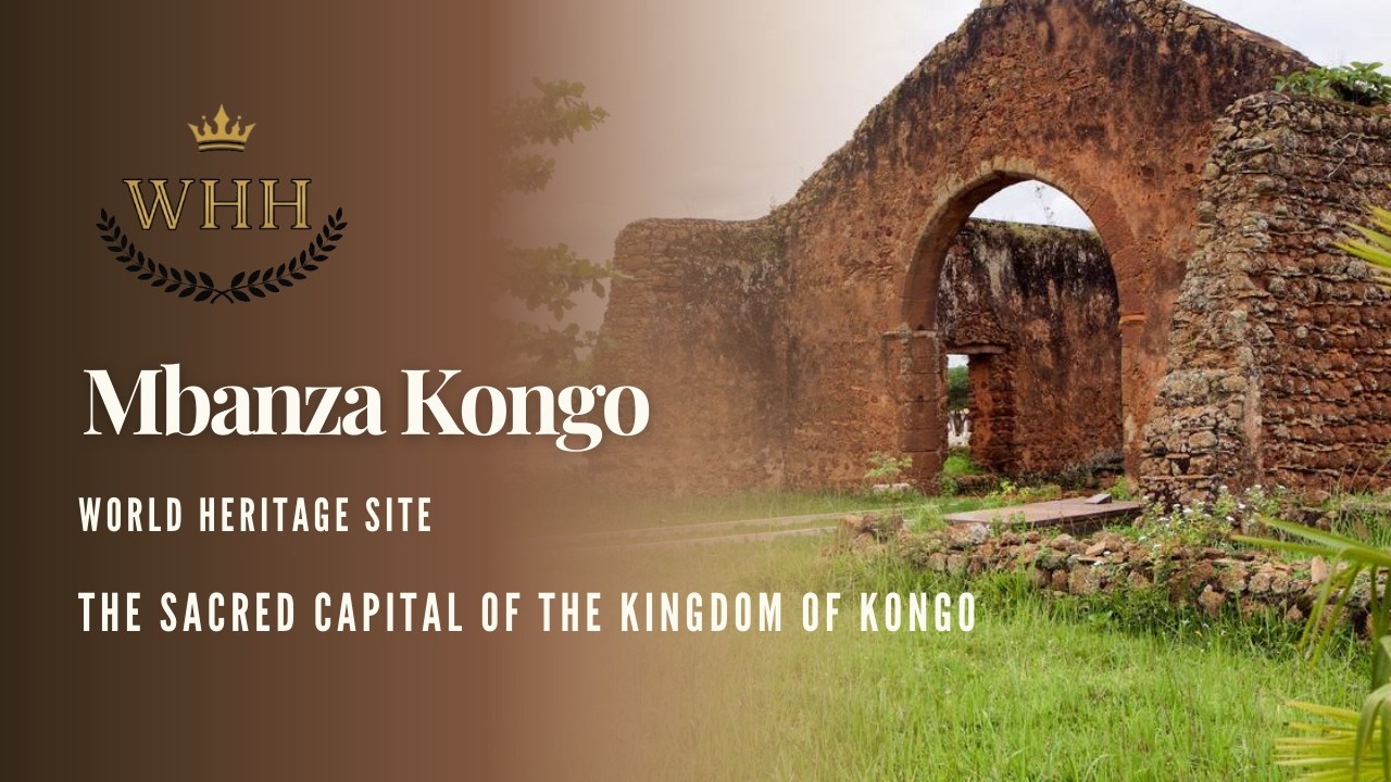 Mbanza Kongo | The Sacred Capital of the Kingdom of Kongo | World ...