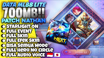 Data Ml Lite Original 700Mb Terbaru 2021 | Patch Nathan | Ml Lite Full Event Dan Skin | Ml Lite