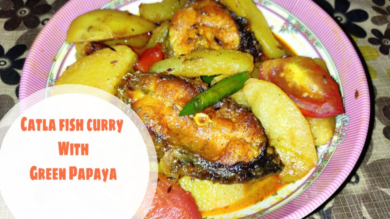 catla fish curry with green papaya recipe / pepe aloo diye katla macher