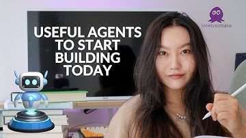 🐙 Useful Agents To Start Building Today