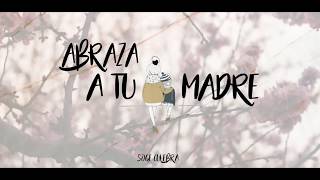 Soge Culebra - Abraza a tu madre (Lyric Video) chords