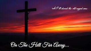 Download Lagu The Old Rugged Cross – Hymn Worship Song With Lyrics MP3 Download Lagu The Old Rugged Cross – Hymn Worship Song With Lyrics MP3
