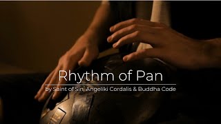 Rhythm of Pan • by Saint of Sin, Angeliki Cordalis & Buddha Code
