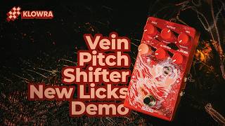 Vein Pitch Shifter - New Licks Demo | KLOWRA - YouTube