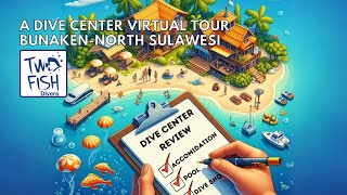 Dive Center Virtual Tour: Two Fish Divers Bunaken #scubadiving #bunakendiving #indonesia by Diving and Dogs 94 views 1 month ago 6 minutes, 36 seconds
