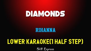 Diamonds ( LOWER KEY KARAOKE ) - Rihanna (1 half step) screenshot 4