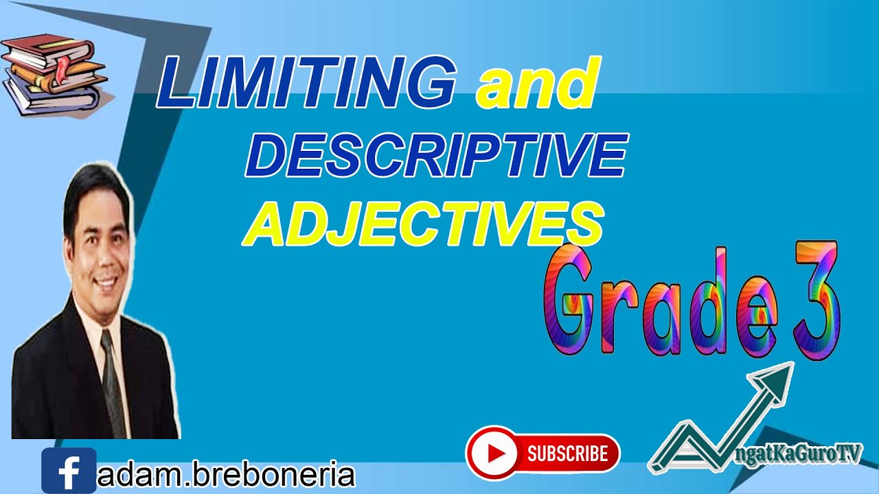descriptive-and-limiting-adjectives-for-grade-3-angatkaguro-tv-youtube