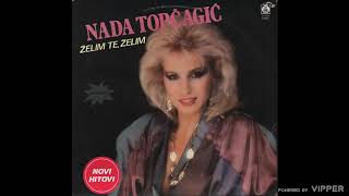 Nada Topcagic - Izvini, duso, izvini   Audio 1985