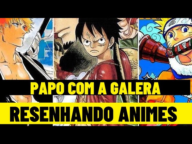 A Galera dos Animes