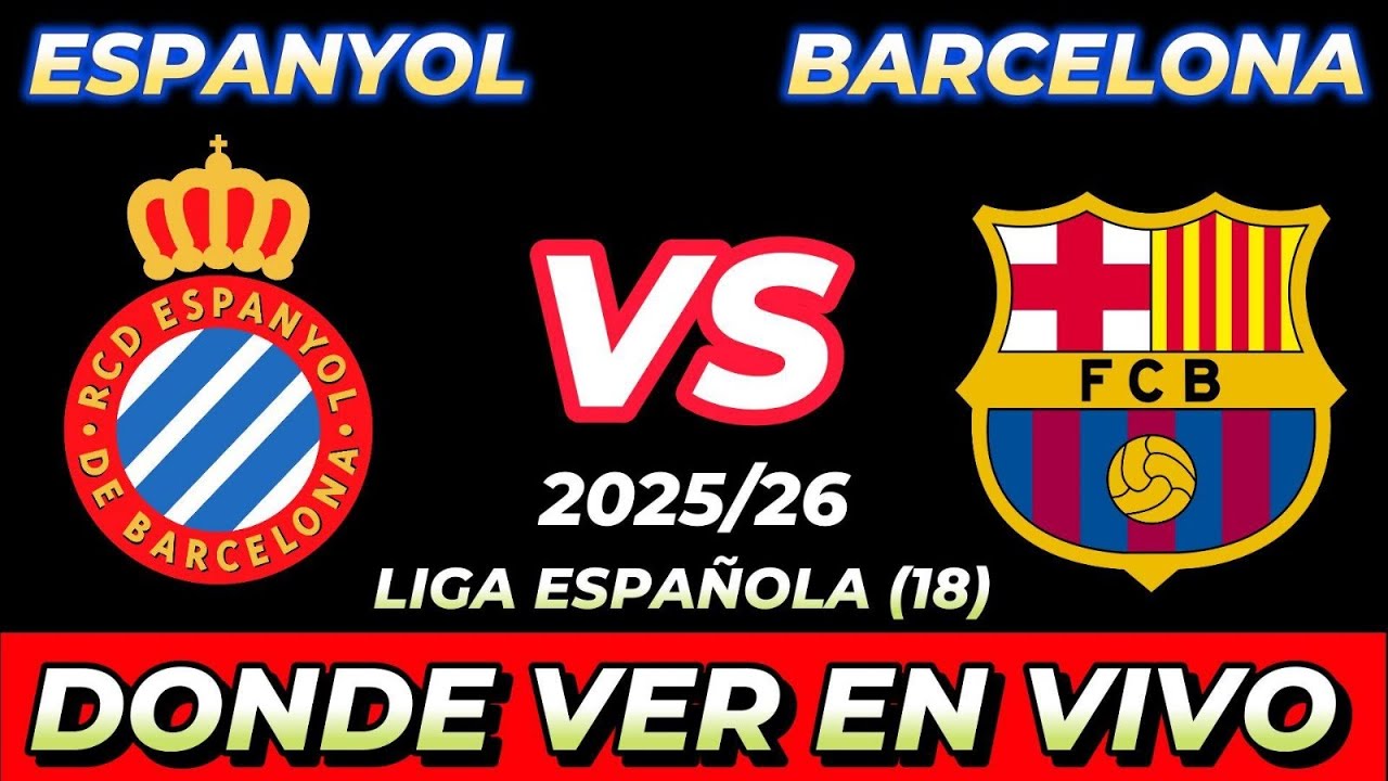 ESPANYOL VS BARCELONA DÓNDE VER EN VIVO FECHA HORA HORARIO CUANDO ...