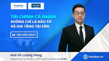 Tài chính cá nhân, bắt đầu từ đâu? #1: Tài chính cá nhân không chỉ là đầu tư và gia tăng tài sản