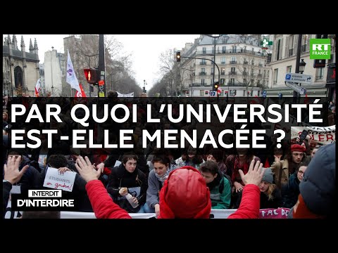 Interdire d&#039;interdire - Par quoi l&#039;université est-elle menacée ?