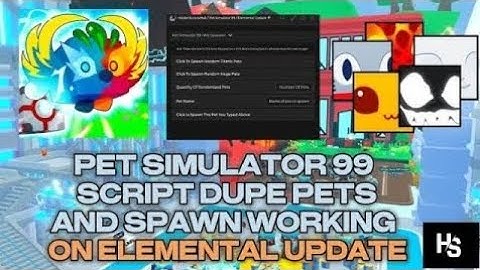 Pet Simulator 99 Script Pastebin [ Elemental Update ⚡] Spawner Script | Dupe Script Pastebin 🔥