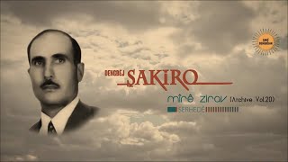 Dengbêj Şakiro - Serhedê - [Archive, Vol. 20 © SesMedia]