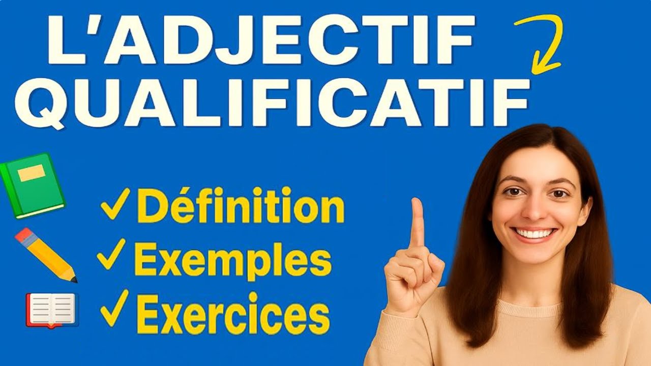 L' Adjectif Qualificatif
