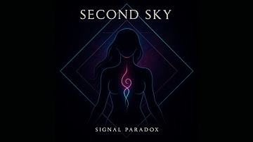 Bloom Sequence: Second Sky | Signal Paradox
