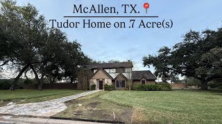 1981 TUDOR HOME SITTING ON .714 ACRE(s) IN MCALLEN TX.📍