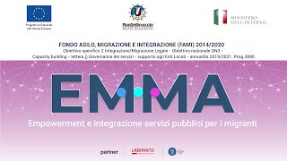 EMMA Empowerment e integrazione servizi pubblici per  migranti-Fondo asilo,migrazione e integrazione