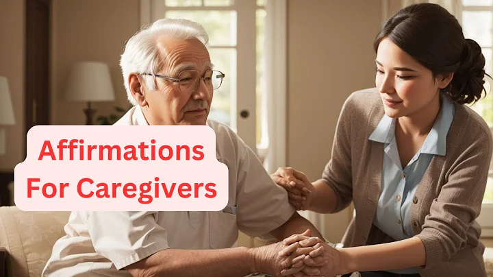 Empowering Caregivers 30 Uplifting Affirmations to Stay Strong and Inspired