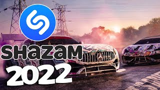 SHAZAM CAR RACE MUSIC MIX 2022💥SHAZAM MUSIC PLAYLIST 2022 💖SHAZAM SONGS FOR CAR 2022💦SLAP HOUSE 2022